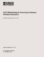 Usgs Methodology for Assessing Continuous Petroleum Resources