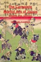 The Complete Martial Arts of Japan Volume One