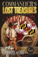 Commander's Lost Treasures You Can Find In Maryland