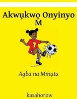 Akwukwo Onyinyo M