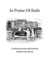In Praise of Rails