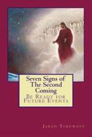 Seven Signs of The Second Coming