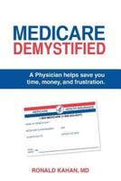 Medicare Demystified