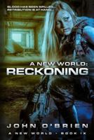 A New World: Reckoning