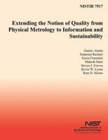 Extending the Notion of Quality from Physical Metrology to Information and Sustainability