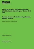 Meeting for the Central and Eastern United States (Ceus) Earthquake Hazards Program?october 28?29, 2009