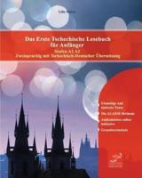 Das Erste Tschechische Lesebuch Für Anfänger