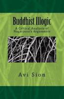 Buddhist Illogic