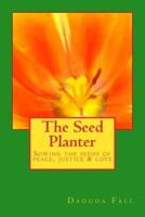 The Seed Planter
