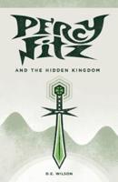 Percy Fitz and the Hidden Kingdom