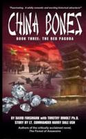 China Bones Book 3 - The Red Pagoda