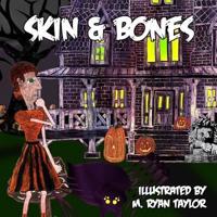 Skin and Bones: A sing-along illustrated song with music included!
