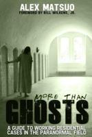 More Than Ghosts