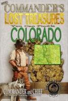 More Commander's Lost Treasures You Can Find In Colorado