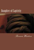 Daughter of Captivity