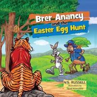 Brer Anancy and the Easter Egg Hunt