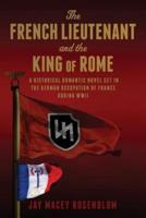 The French Lieutenant and the King of Rome