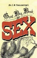 Dr. C.M. Tinklebottom's Great Big Book of Sex