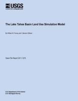 The Lake Tahoe Basin Land Use Simulation Model