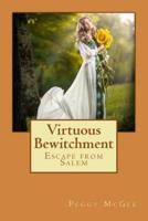 Virtuous Bewitchment