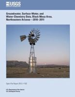 Groundwater, Surface-Water, and Water-Chemistry Data, Black Mesa Area, Northeastern Arizona?2010?2011