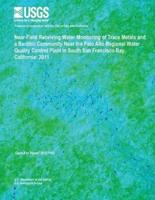 Near-Field Receiving Water Monitoring of Trace Metals and a Benthic Community Near the Palo Alto Regional Water Quality Control Plant in South San Francisco Bay, California