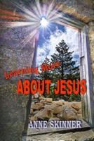 Learning More About Jesus