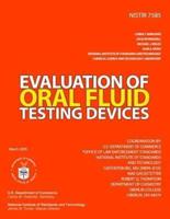 Evaluation of Oral Fluid Testing Devices