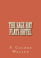 The Sage Rat Flats Hotel
