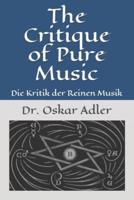 The Critique of Pure Music