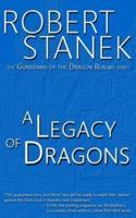 A Legacy of Dragons (Book #2 in the Guardians of the Dragon Realms)