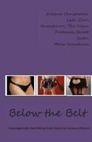 Below the Belt; Erotic Poetry by Try-Sexual Women
