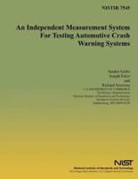 An Independent Measurement System for Testing Automotive Crash Warning Systems