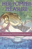 Her Pompeii Pleasure