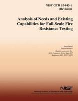 Analysis of Needs and Existing Capabilities for Full-Scale Fire Resistance Testing