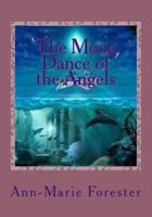 The Moon Dance of the Angels