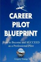 The Career Pilot Blueprint