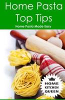 Home Pasta Top Tips