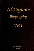 Al Capone Biography Vol.1