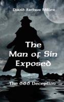 The Man of Sin Exposed