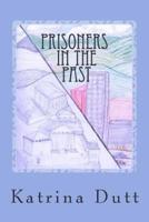 Prisoners in the Past (2Nd Edition)