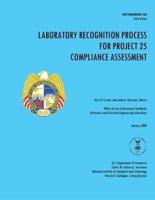 Laboratory Recognition Process for Project 25 Compliance Assessment