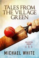 Tales from the Village Green