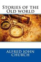 Stories of the Old World
