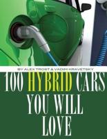 100 Hybrid Cars You Will Love to Own