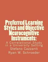 Preferred Learning Styles and Objective Neurocognitive Instruments