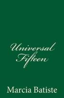 Universal Fifteen