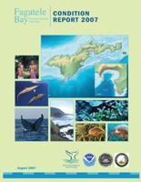 Fagatele Bay National Marine Sanctuary Condition Report 2007
