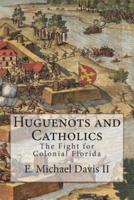 Huguenots and Catholics