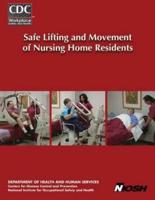 Safe Lifting and Movement of Nursing Home Residents